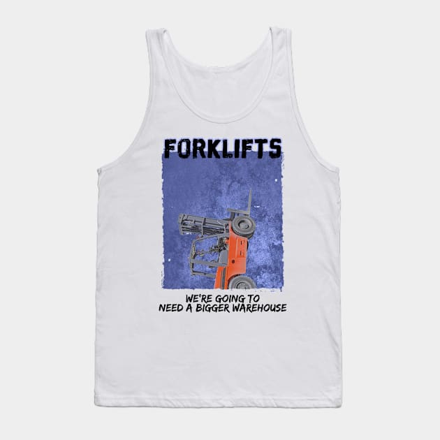 Forklifts Parody Tank Top by ExtraGoodSauce